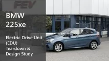 BMW 225xe - EDU Teardown & Design Study