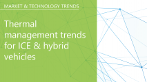 Thermal management trends for ICE & hybrid vehicles