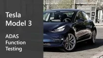Tesla Model 3 - ADAS Benchmarking